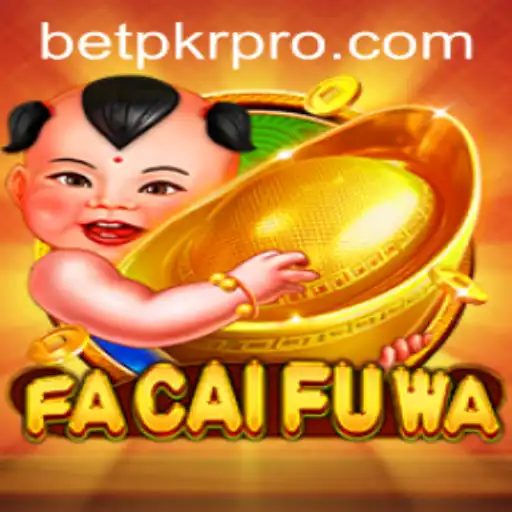 Exploring FaCaiFuWa: An Innovative Gaming Experience with BETPKR
