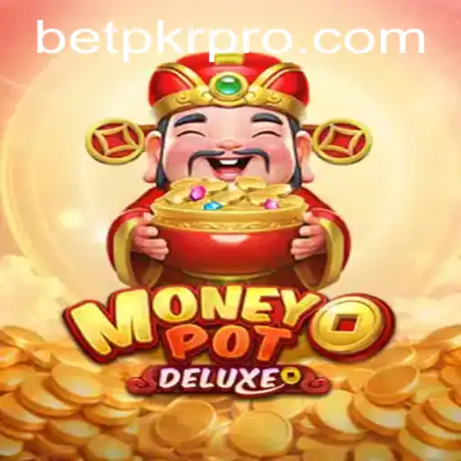 Discover the Thrilling World of MoneyPotDELUXE with BETPKR