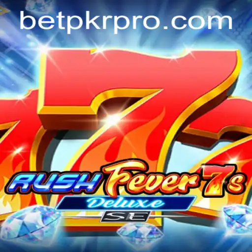 Experience the Thrill of RushFever7sDeluxeSE and BETPKR